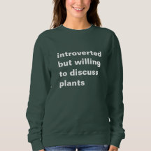 introvertido mas disposto a discutir plantas