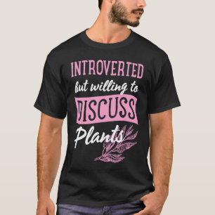 Camiseta Introvertido Mas Disposto a Discutir Plantas Jardi
