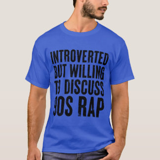 Camiseta introvertido mas disposto a discutir Rap Retro dos