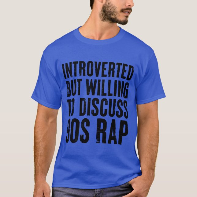 Camiseta introvertido mas disposto a discutir Rap Retro dos (Frente)