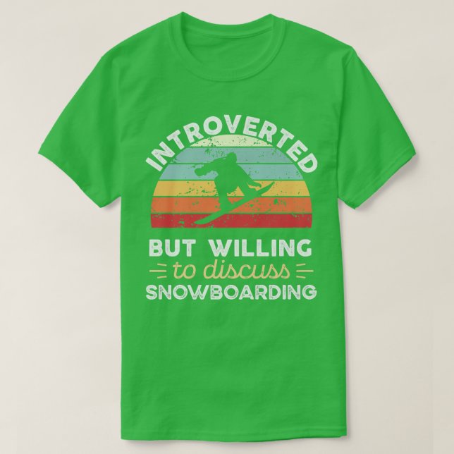 Camiseta Introvertido, mas disposto a discutir Snowboarding (Frente do Design)