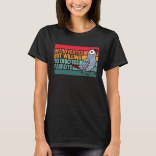 Camiseta Introvertido Mas Papagaios Cinzentos Africanos