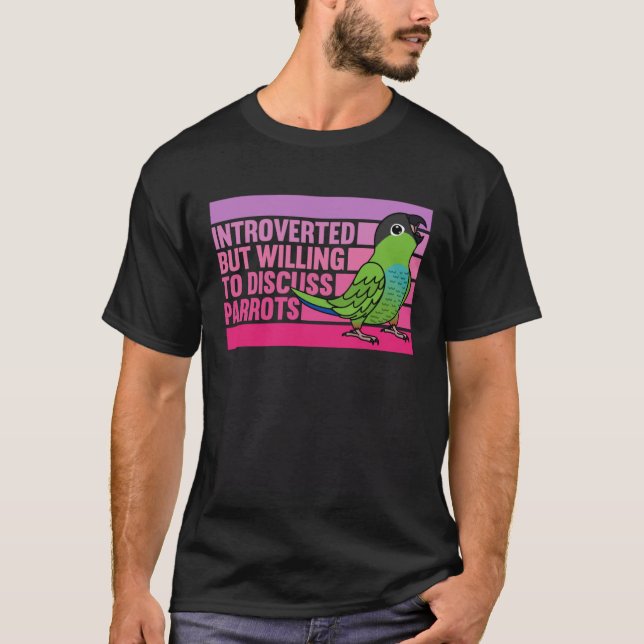 Camiseta Introvertido Mas Papagaios Conure Nanday  1 (Frente)