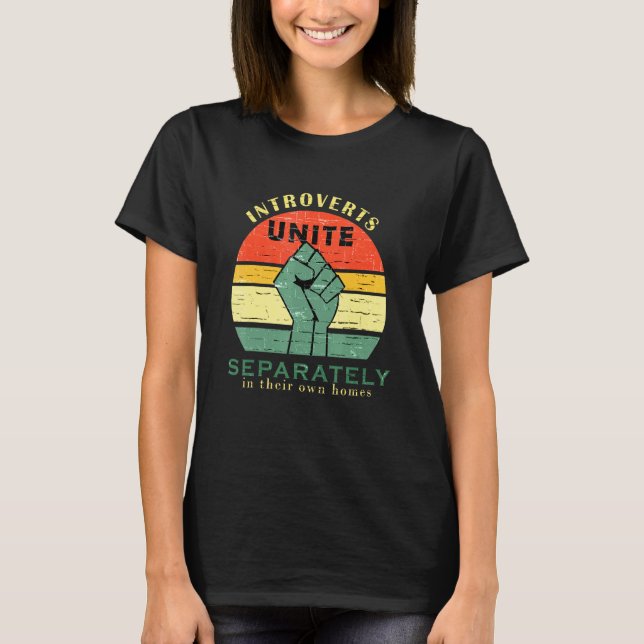 Camiseta Introvertidos se Unem Separadamente Em Suas Própri (Frente)