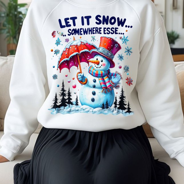 Camiseta Inverno Engraçado Que Neve Noutro Lugar (Criador carregado)