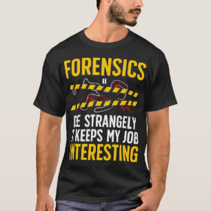 Camiseta Investigação Forense Divertida Ciência Forense Inv
