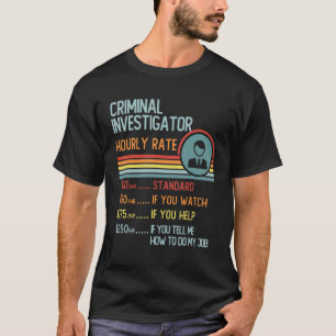 Camiseta Investigador Criminal Tarifa Horária T Shirt Retro