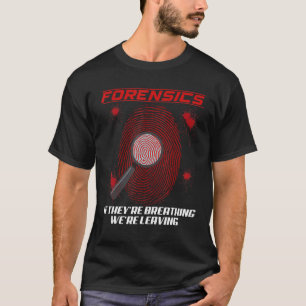 Camiseta Investigador da Cena Forense de Crimes Científicos