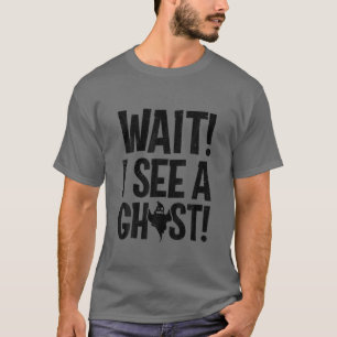 Camiseta Investigador Paranormal Espere Eu Vejo Ghost Ghost