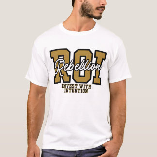 Camiseta Investimento na Rebelião de ROI com Moda de Riquez