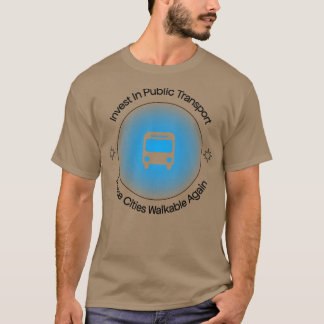 Camiseta Investir Nos Transportes Públicos Fazer Com Que As