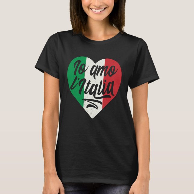 Camiseta Io L' Italia Heart Italy Country  Italian Flag (Frente)