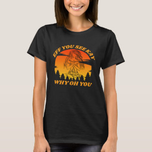 Camiseta Ioga Garota Você Vê Kay Por Que Oh Você Vintage