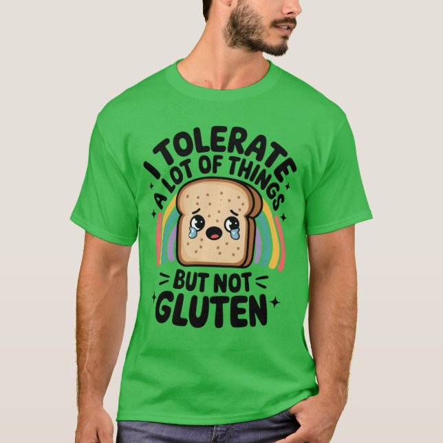 Camiseta Iolerate A Lot Ofhings But Not Gluten Gluten Intol (Frente)