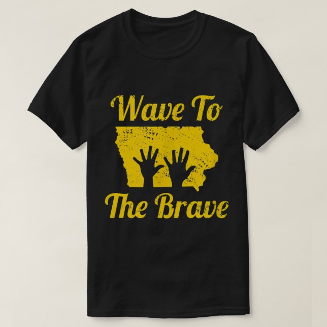 Camiseta Iowa Wave para o Brave Hospital Hand Waving Hero (Frente do Design)