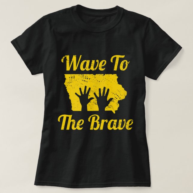 Camiseta Iowa Wave para o Brave Hospital Hand Waving Hero (Frente do Design)