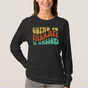 Camiseta Ir à Terapia é Incrível Conscientização da Saúde M