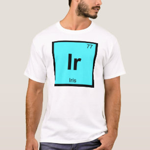 Camiseta Ir - Íris Símbolo da Tabela Periódica Química Greg