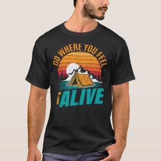 Camiseta Ir Onde Você Se Sente Vivo