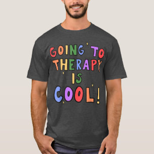 Camiseta Ir Para A Terapia É Psicologia Legal Da Faculdade 