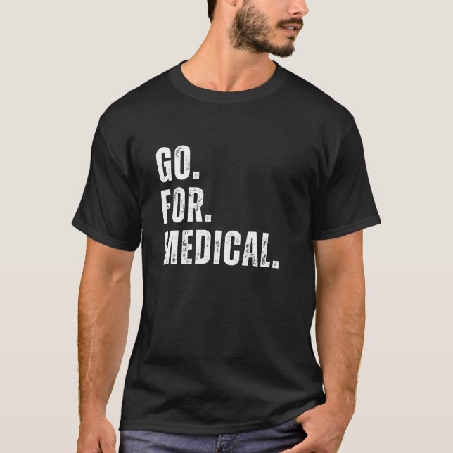 Camiseta Ir Para Medicina (Frente)