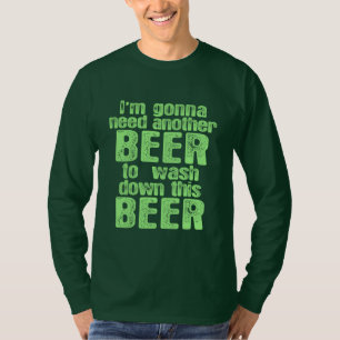 Camiseta Ir precisar uma outra cerveja