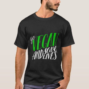 Camiseta Ir Vegan E Salvar Vidas E Ambientes De Direitos An