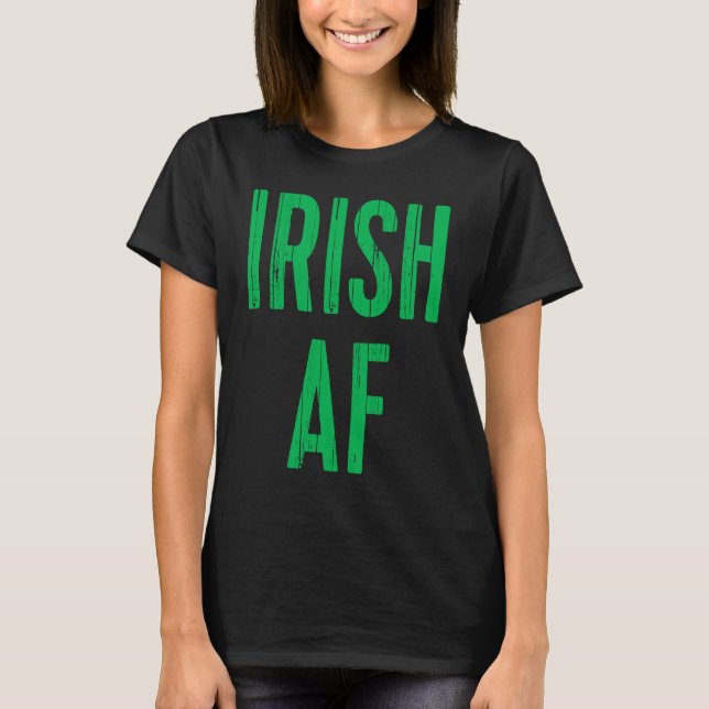 Camiseta Irish AF Vintage Saint Patrick Day (Frente)