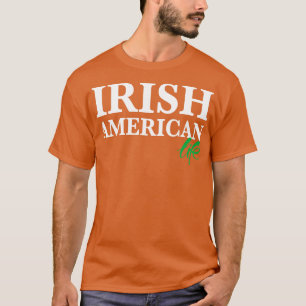 Camiseta Irish American Life 1