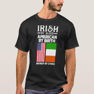 Camiseta Irish By Blood American By Birds Irish