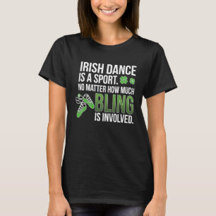 Camiseta Irish Dance É Um Dançarino Irlandês Desportivo