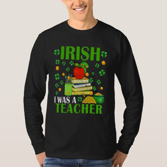 Camiseta Irish I Was A Teacher Funny Patrick's Day Hat Sham (Frente)