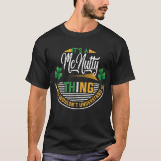 Camiseta Irish - McNulty Thing You Wouldn't Understand