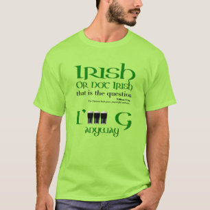 Camiseta Irish ou não Irish Original Dia de São Patrício