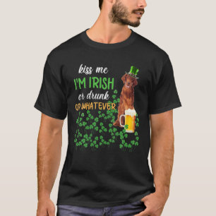 Camiseta Irish Setter me beija, sou irlandês, Bebado ou qu