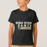 IRISH STEP DANÇA A MINHA SUPERPOTÊNCIA