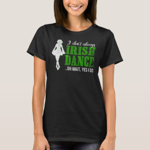 Camiseta Irish Step Dance Girl Ireland dança Irish Dance