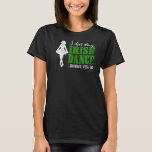 Camiseta Irish Step Dance Girl Ireland dança Irish Dance