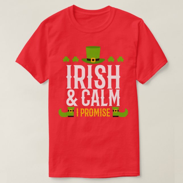 Camiseta Irlanda, Irlanda e Calm, prometo (Frente do Design)