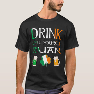 Camiseta Irlandês - Beba Até Você Ser Nome RUAN