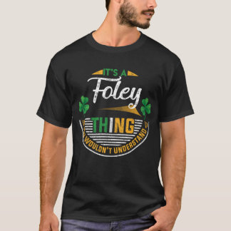 Camiseta Irlandês - Coisa Foley que você não entenderia