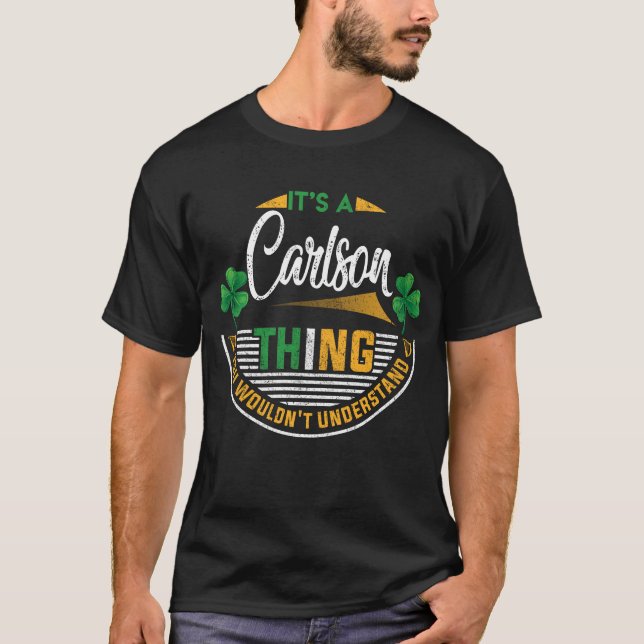Camiseta Irlandês - É Uma Coisa Carlson (Frente)
