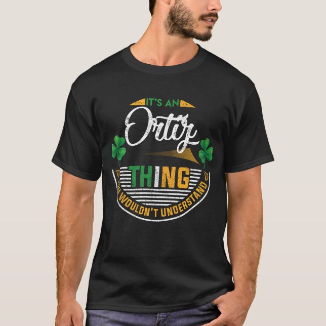 Camiseta Irlandês - É uma coisa de Ortiz (Frente)