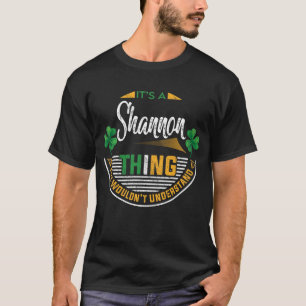 Camiseta Irlandês - É uma coisa Shannon