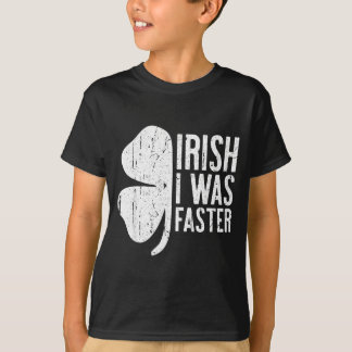 Camiseta Irlandês Eu Era Mais Rápido Homens Mulher