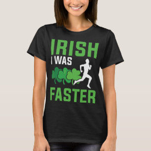 Camiseta Irlandês Eu Estava Correndo Mais Rapidamente Patri