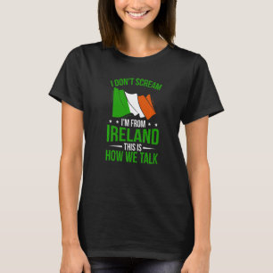Camiseta Irlandês Eu Não Grito EU Sou Da Irlanda É Assim 
