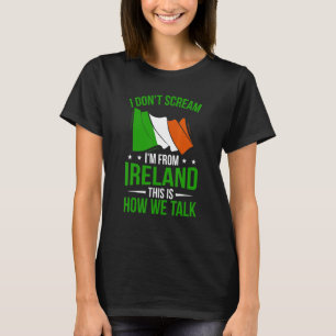 Camiseta Irlandês Eu Não Grito EU Sou Da Irlanda É Assim Qu