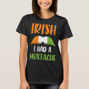 Camiseta Irlandês Eu tinha bigode, bandeira irlandesa, São