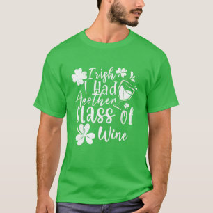 Camiseta Irlandês Eu Tinha Outro Copo De Dia de São Patríci